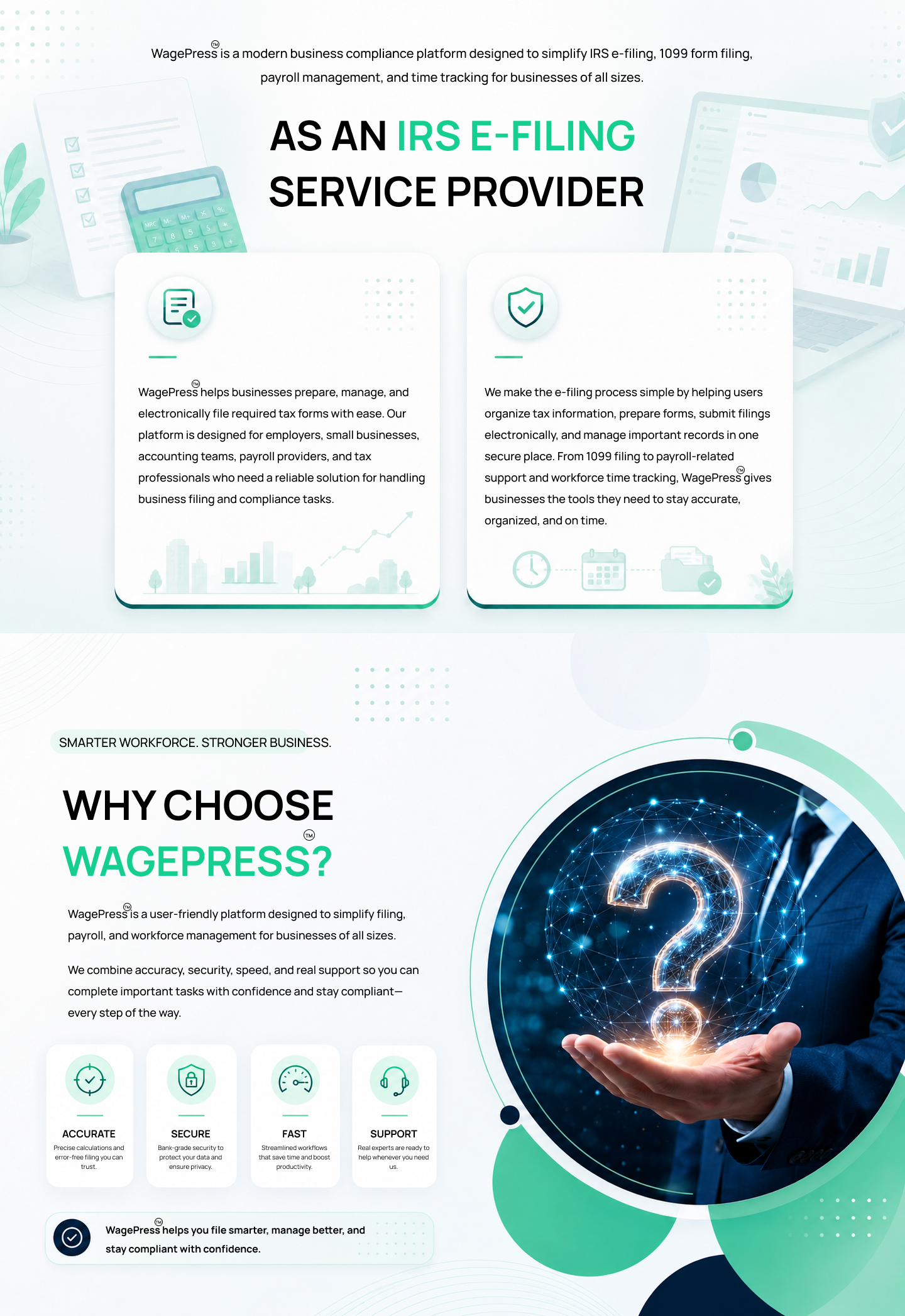 As an IRS e-filing service provider, WagePress helps businesses prepare, manage, and electronically file tax forms. Why choose WagePress: accurate, secure, fast, and backed by real support.