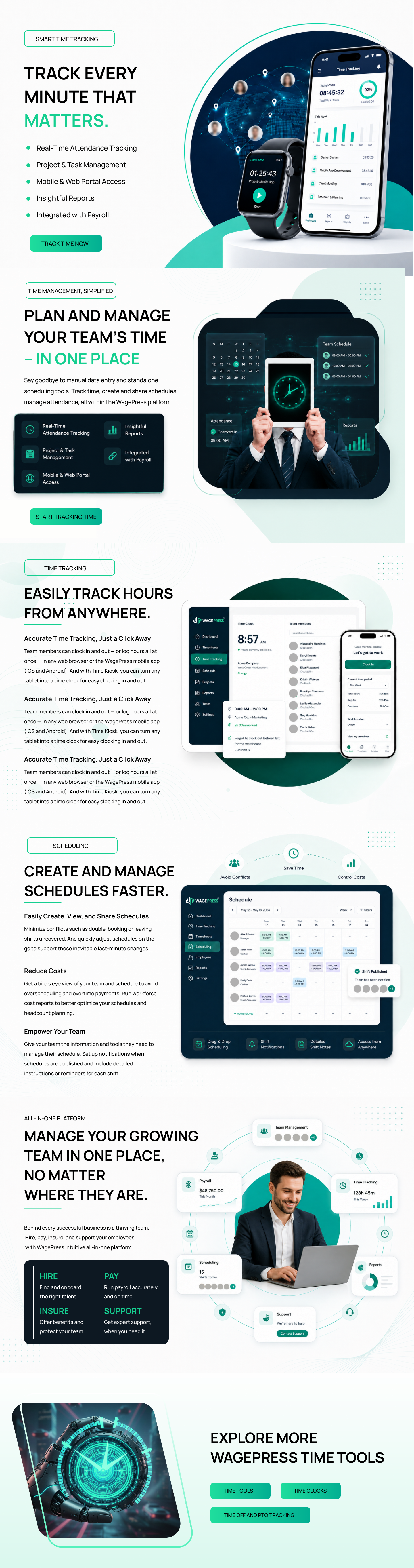 Track every minute that matters. Plan and manage your team's time in one place. Easily track hours from anywhere. Create and manage schedules faster — with WagePress time tracking.